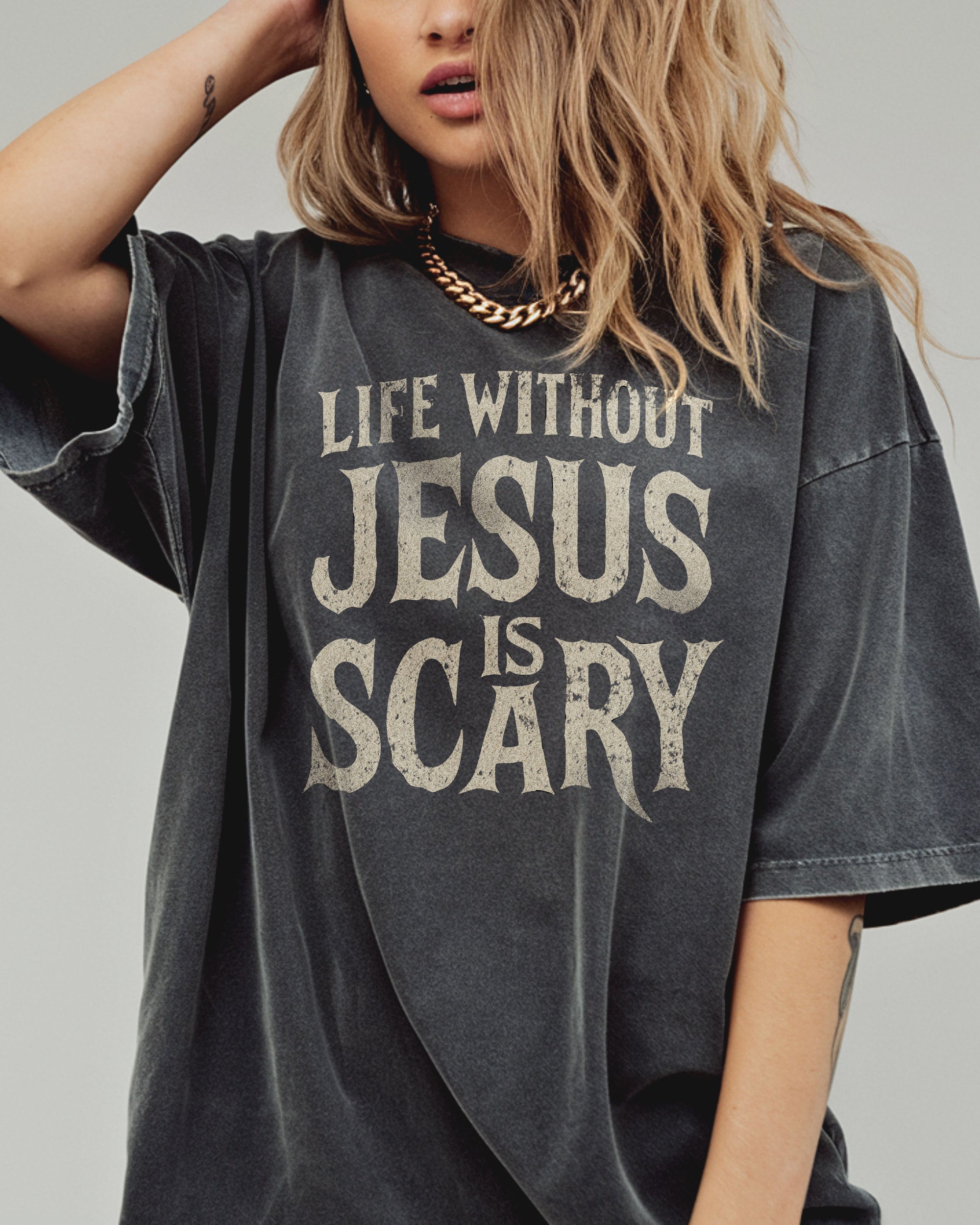 Life Without Jesus is Scary T-Shirt