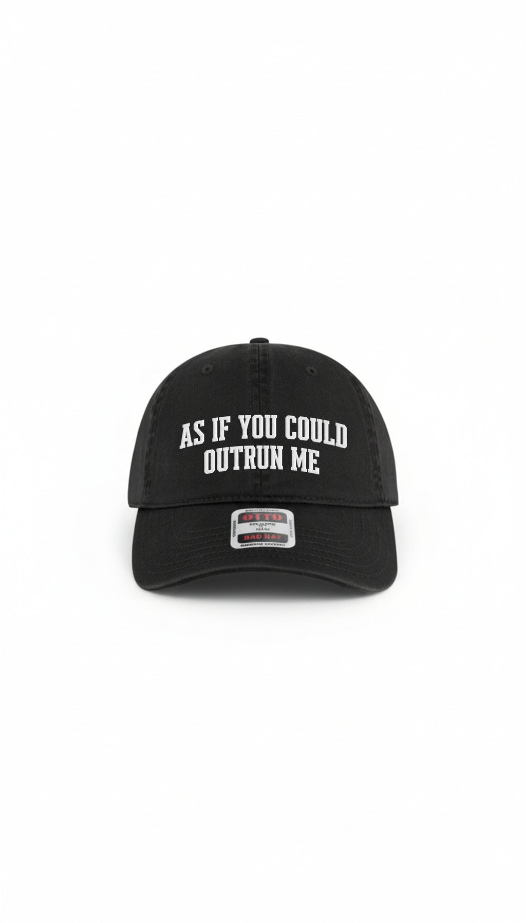 As If You Could Outrun Me Hat