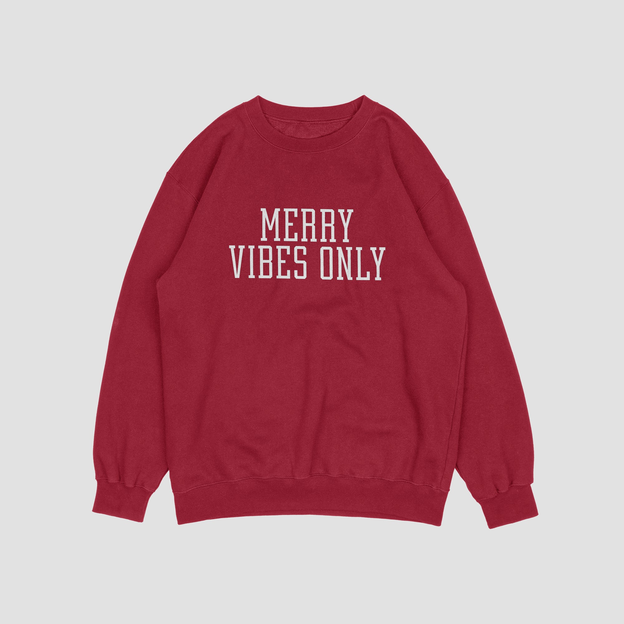 Merry Vibes Only Sweatshirt