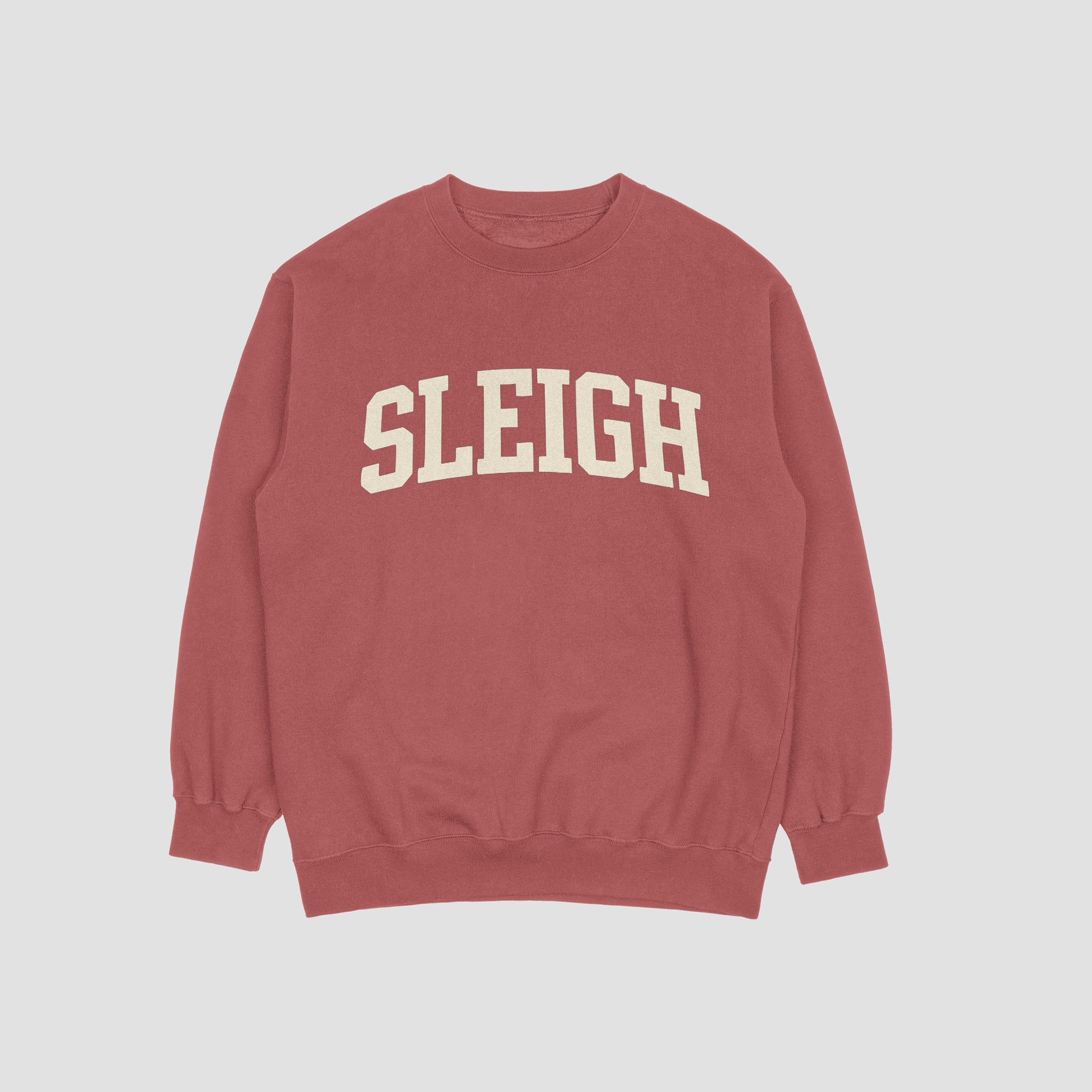 SLEIGH Sweatshirt