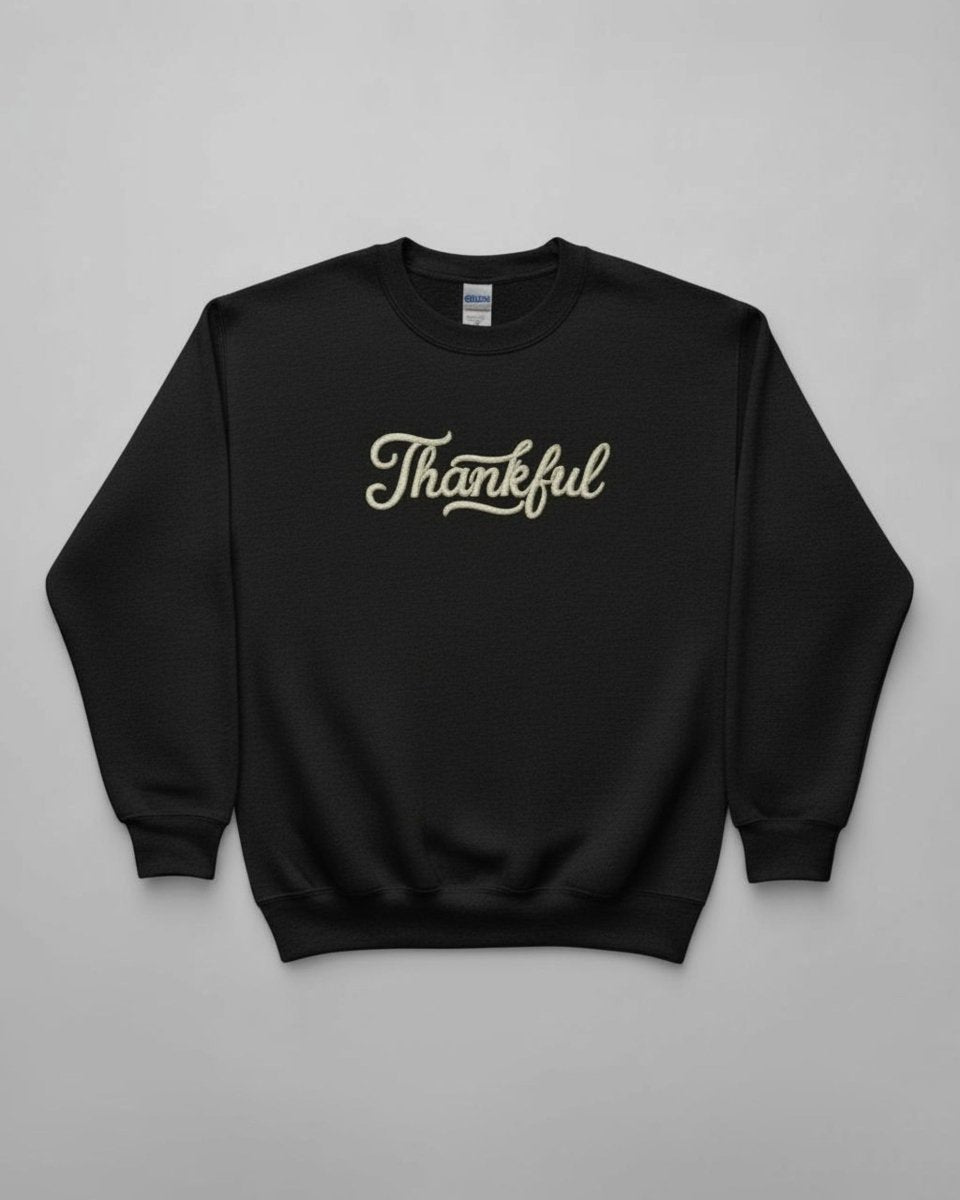 Thankful Embroidered Sweatshirt - The Cap Lovers Club